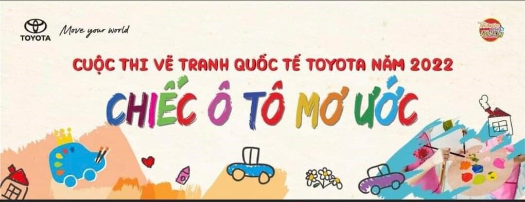 Hướng dẫn tham gia cuộc thi vẽ tranh quốc tế TOYOTA chủ đề "Chiếc ô tô mơ ước" năm 2022