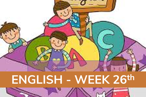 Nội dung học trực tuyến môn Tiếng Anh - Tuần 26 (từ 04/4 -10/5/2020)