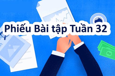 Phiếu Bài tập Toán - Tiếng Việt (Tuần 32)
