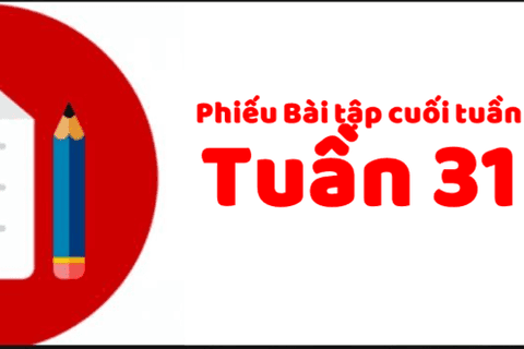 Phiếu Bài tập Toán - Tiếng Việt  (Tuần 31)