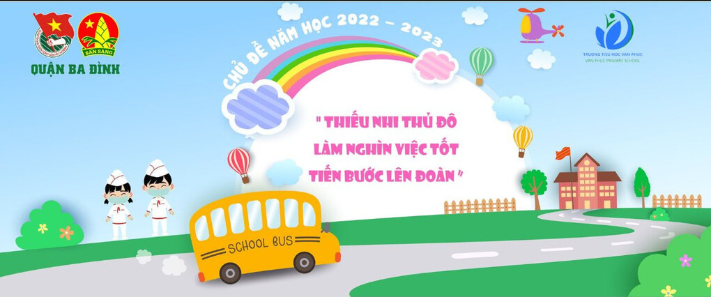 Liên đội Tiểu học Vạn Phúc phát động chủ đề năm học 2022 - 2023