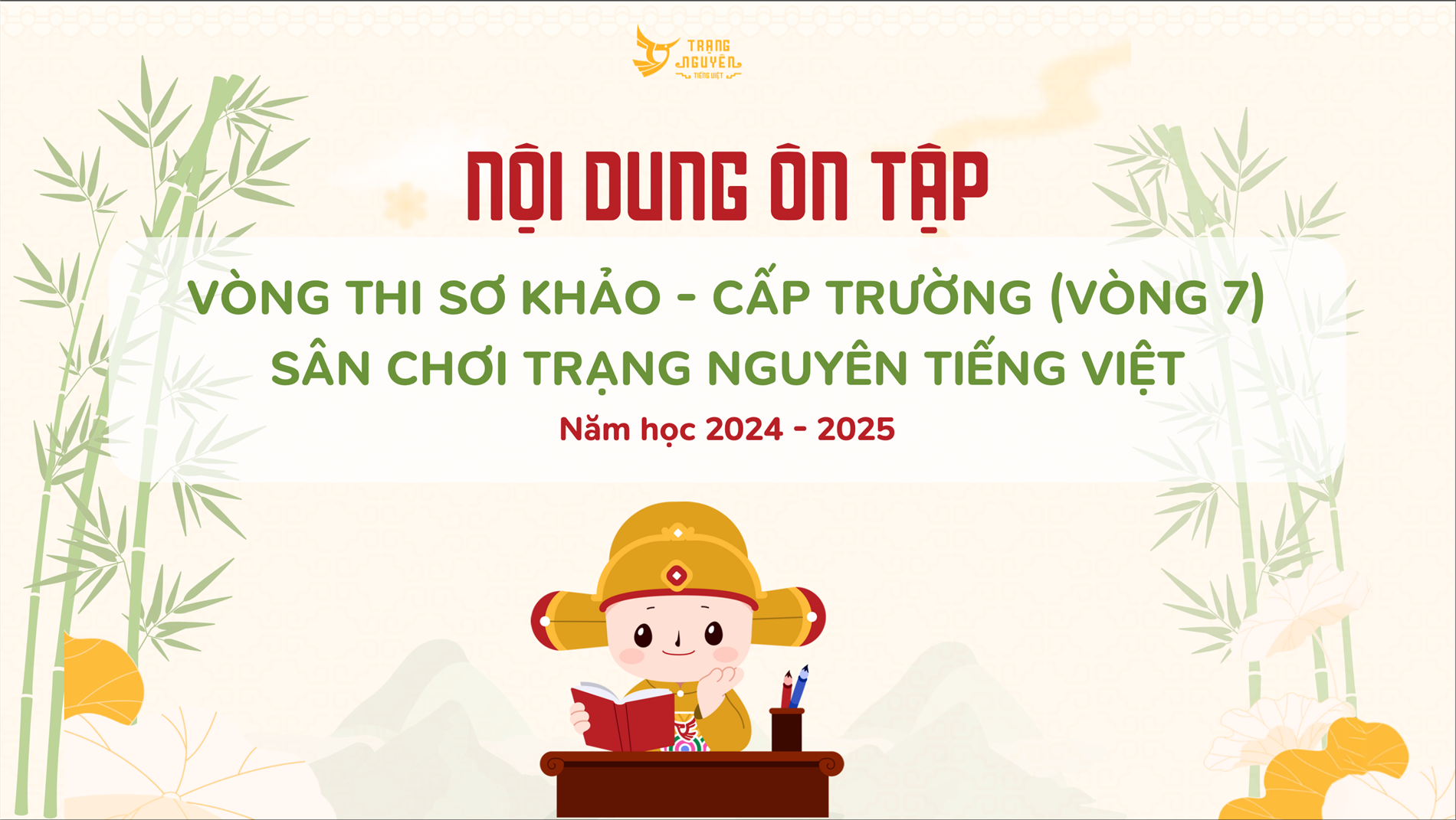 Nội dung ôn tập vòng sơ khảo cấp trường Sân chơi Trạng Nguyên Tiếng Việt năm học 2024-2025 - Khối 5