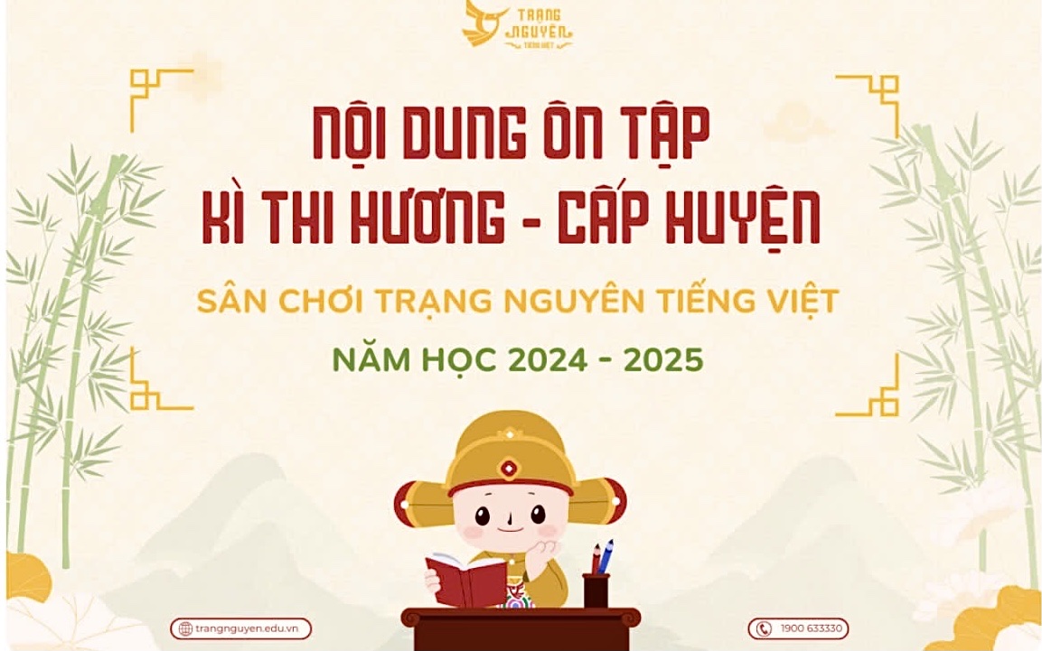 Nội dung ôn tập Kì thi Hương (cấp Quận) - Trạng Nguyên Tiếng Việt Khối 5