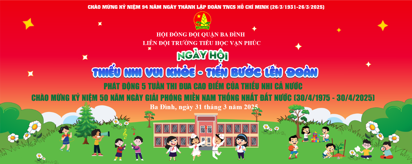 Liên đội Trường Tiểu học Vạn Phúc sôi nổi các hoạt động trong “Ngày hội thiếu nhi vui khoẻ - Tiến bước lên Đoàn” năm 2025
