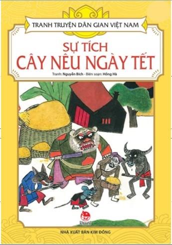 BÀI TUYÊN TRUYỀN GIỚI THIỆU SÁCH THÁNG 01: Cuốn sách “Sự tích Cây Nêu ngày Tết