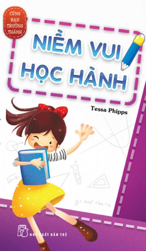 Giới thiệu sách Tháng 9: Cuốn sách CÙNG BẠN TRƯỞNG THÀNH - NIỀM VUI HỌC HÀNH